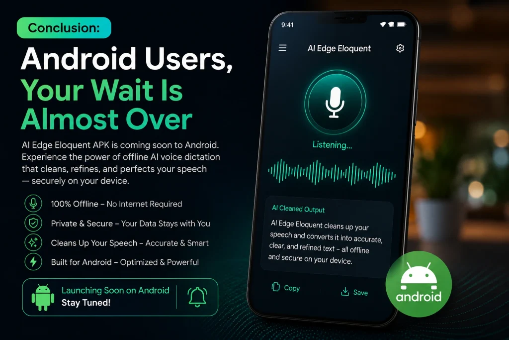 AI Edge Eloquent APK Android launch coming soon offline AI dictation app announcement